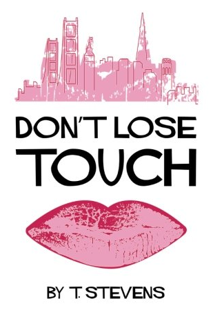 “Don’t Lose Touch”
